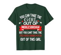 Middlesbrough Girl Cant Take Her Out of Middlesbrough T-Shirt, Men, Dark Green, X-Large
