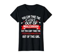 Middlesbrough Girl Cant Take Her Out of Middlesbrough T-Shirt, Women, Black, Medium