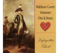 Middlesex County Volunteers - Lafayette's Ghost