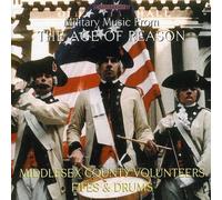 MIDDLESEX COUNTY VOLUNTEERS - Military Music From the Age of Reason by MIDDLESEX COUNTY VOLUNTEERS