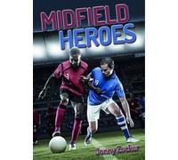 Midfield Heroes