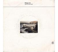 Midge Ure - CALL OF THE WILD 7 INCH (7" VINYL 45) UK CHRYSALIS 1986