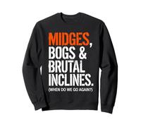 Midges Bogs Brutal Inclines Funny Scottish Hiker Camper Sweatshirt
