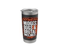 Midges Bogs Brutal Inclines Scottish Hiking Camper Hazard Stainless Steel Insulated Tumbler