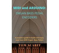 MIDI and ARDUINO : Organ Bass Pedal Encoders