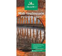 Midi toulousain: Pyrénées, Gers (Le Guide Vert)