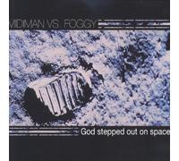 Midiman Vs.Foggy - God Stepped Out on Space