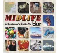 Blur - Midlife: A Beginner's Guide To Blur
