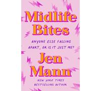 Midlife Bites: Anyone Else Falling Apart, Or Is It Just Me?