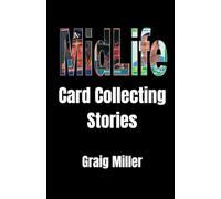 Midlife Card Collecting Stories