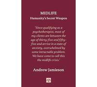 Midlife: Humanity's Secret Weapon