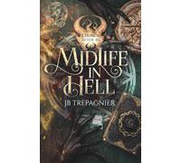 Midlife in Hell: A Reverse Harem Paranormal Romance (Chosen by 40)
