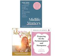 Midlife Matters, The Good Food Menopause Diet Cookbook & Preparing for the Perimenopause and Menopause 3 Books Collection Set