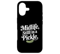 Midlife Still In A Pickle Funny Relatable Adult Humor Case for iPhone 17