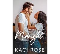 Midnight: Age Gap, Forced Proximity Romance (Chasing The Sun)