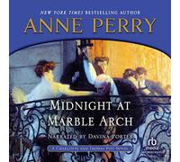 Midnight at Marble Arch (The Charlotte and Thomas Pitt Series)
