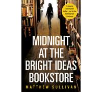 Midnight at the Bright Ideas Bookstore