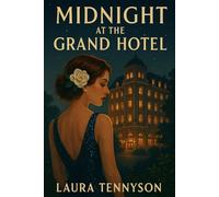 Midnight at the Grand Hotel: A Dual-Timeline Haunted Hotel Romance of Secrets, Music, and Slow-Burn Love: A glamorous hotel. A vanished singer. A modern romance haunted by truth.