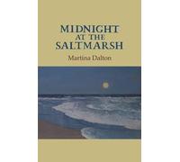 Midnight at the Saltmarsh