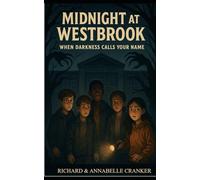 Midnight at Westbrook: When Darkness Calls Your Name