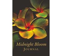 Midnight Bloom Journal: A Minimalist Lined Notebook with Grid Pages and Inspirational Quotes (6x9): For Writing, Reflection and Daily Intentions