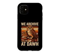 Midnight Book Owl We Archive At Dawn Readers Case for iPhone 11