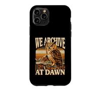 Midnight Book Owl We Archive At Dawn Readers Case for iPhone 11 Pro