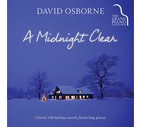 David Osborne - Midnight Clear: Classic Christmas Carols Featuring