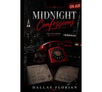 Midnight Confessions: No One Calls by Accident