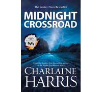 Midnight Crossroad : Now a major TV series: MIDNIGHT, TEXAS
