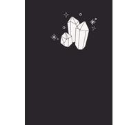 Midnight Crystals: A Witchy Lined Journal for Thoughts, Dreams, Secrets & Everyday Magic