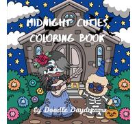 Midnight Cuties Coloring Book by Doodle Daydreams: Adorably Spooky Coloring Fun for All Ages