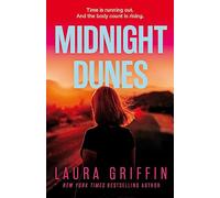 Midnight Dunes: The clock is ticking and the body count is rising in this gripping romantic thriller (Texas Murder Files)