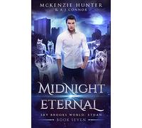 Midnight Eternal: 7 (Sky Brooks World: Ethan)
