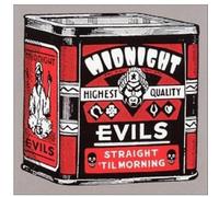 Midnight Evils - Straight 'til Morning