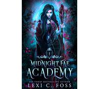 Midnight Fae Academy: Book One