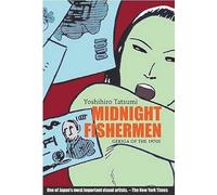 Midnight Fishermen: Gekiga of the 1970's
