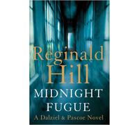 Midnight Fugue by Reginald Hill (2009-05-28)