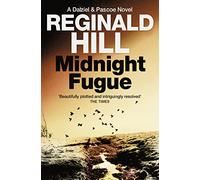 MIDNIGHT FUGUE (Dalziel and Pascoe Novels)