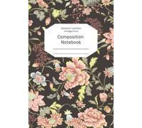MIDNIGHT GARDEN Composition Notebook: A Vintage Floral College-Ruled Notebook with Bright Paper and Margin Label Columns