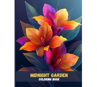 Midnight Garden: Dark Floral Coloring Book