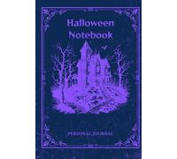 Midnight Halloween personal journal: A Velvet Night of Spooky Sketches and Silhouette Notes (Halloween bash)