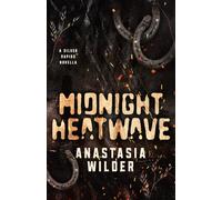 Midnight Heatwave: A Silver Rapids Novella: .5
