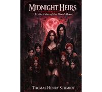 Midnight Heirs: Erotic Tales of the Blood Moon