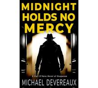 Midnight Holds No Mercy: A Cait O'Hara Novel of Suspense: 4