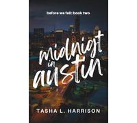 Midnight In Austin (Before We Fell)