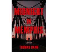 Midnight in Memphis A Novel