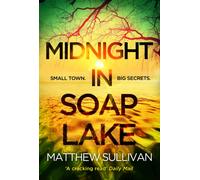 Midnight in Soap Lake