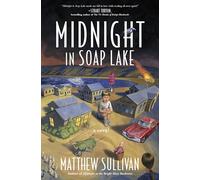 Midnight in Soap Lake: A Novel