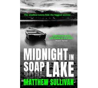 Midnight in Soap Lake: The sinister small town psychological crime thriller for 2025 from the author of Midnight at the Bright Ideas Bookstore